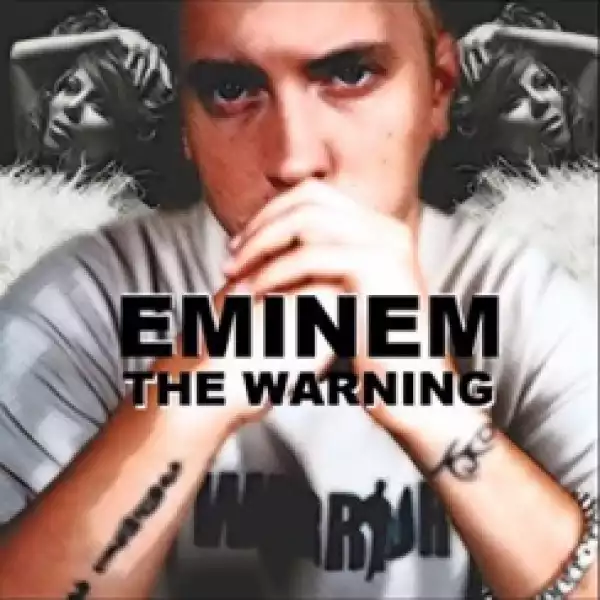 Eminem - The Warning
